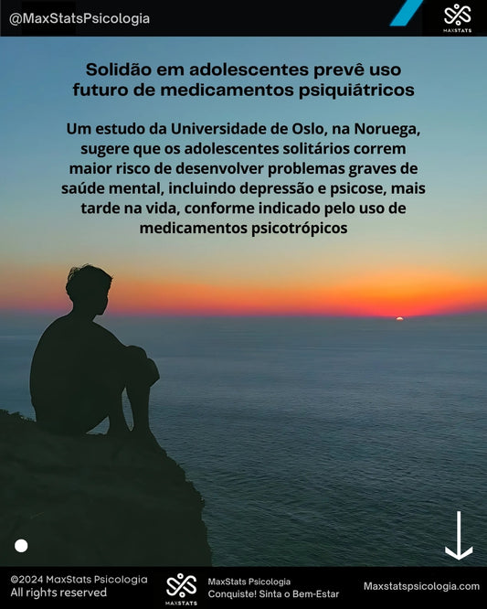 magem de uma pessoa sentada ao entardecer, observando o horizonte, simbolizando a solidão. O texto destaca a ligação entre a solidão na adolescência e o uso de medicamentos psiquiátricos no futuro, conforme estudo longitudinal da Universidade de Oslo.