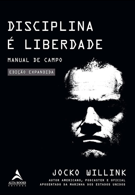 Disciplina é Liberdade: Manual do Campo