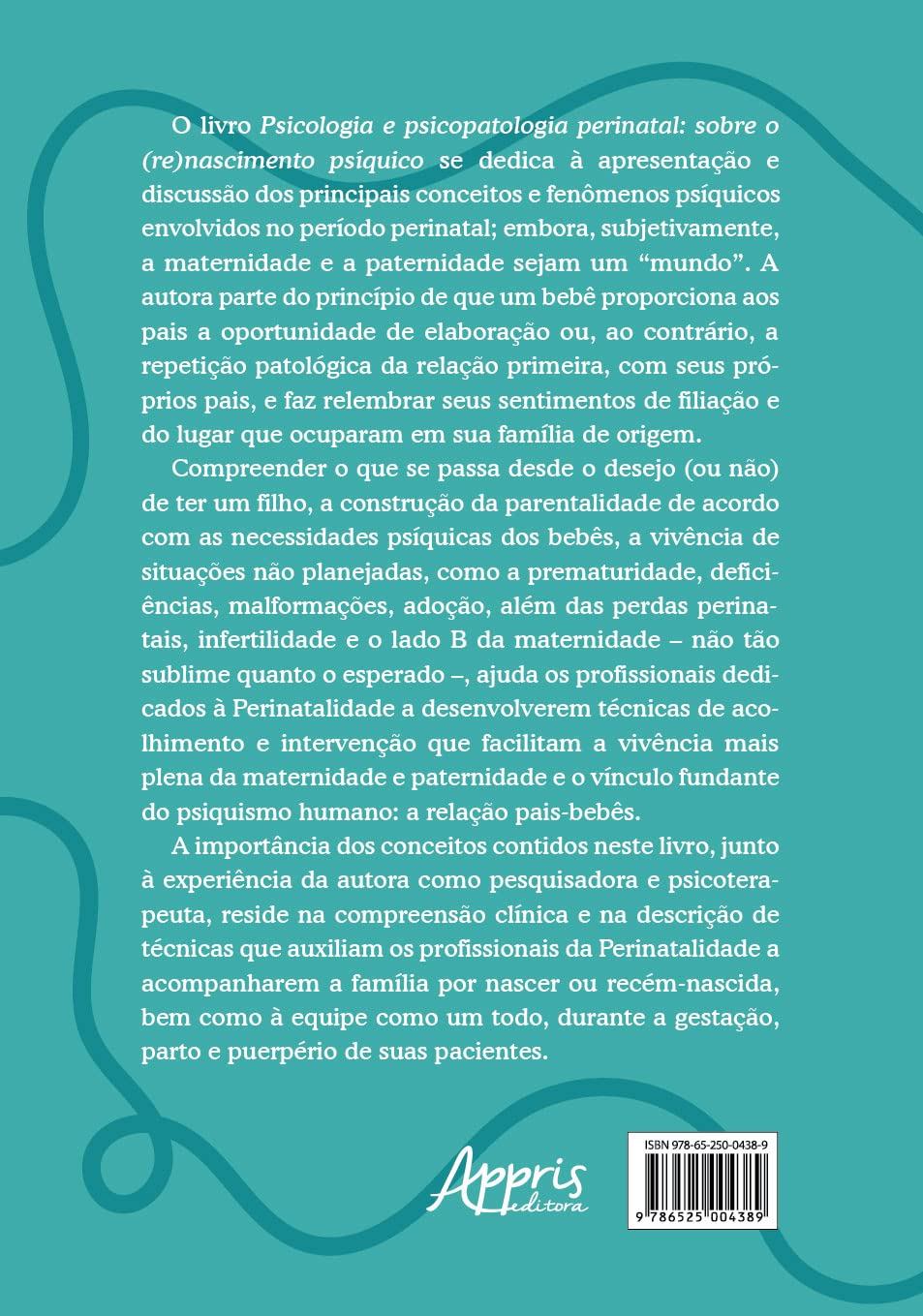 Psicologia e Psicopatologia Perinatal: Sobre o (Re)nascimento Psíquico