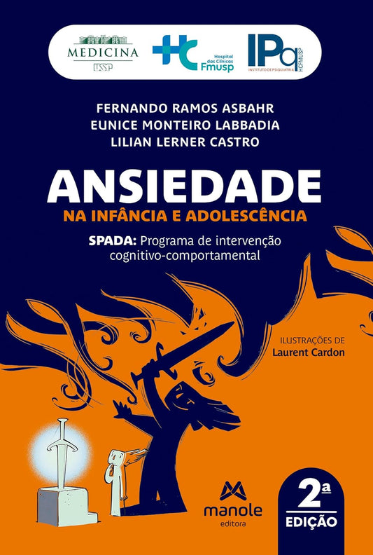 Ansiedade na Infância e Adolescência: SPADA: Programa de Intervenção Cognitivo-comportamental