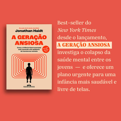 A Geração Ansiosa: Como a Infância Hiperconectada Está Causando Uma Epidemia de Transtornos Mentais