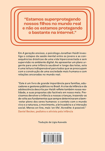 A Geração Ansiosa: Como a Infância Hiperconectada Está Causando Uma Epidemia de Transtornos Mentais