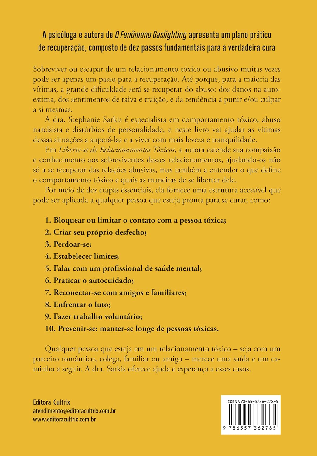 Liberte-se de Relacionamentos Tóxicos: 10 Passos Essenciais Para se Recuperar de Situações de Gaslighting, Narcisismo e Abuso Emocional