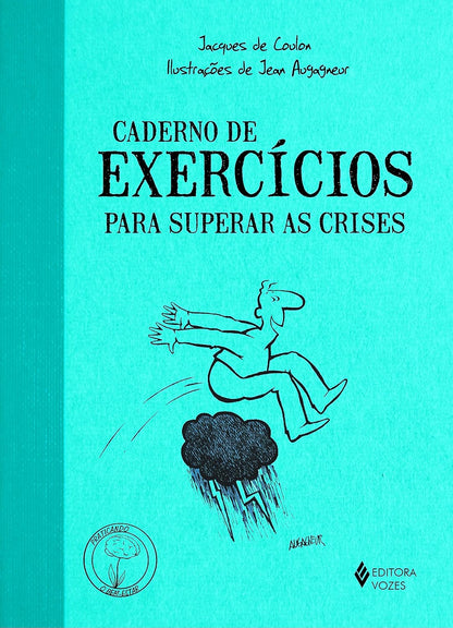 Caderno de Exercícios Para Superar as Crises