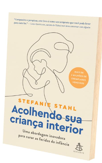 Acolhendo Sua Criança Interior: Uma Abordagem Inovadora Para Curar as Feridas da Infância