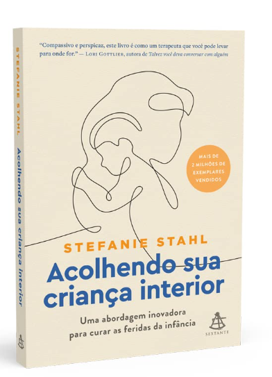 Acolhendo Sua Criança Interior: Uma Abordagem Inovadora Para Curar as Feridas da Infância