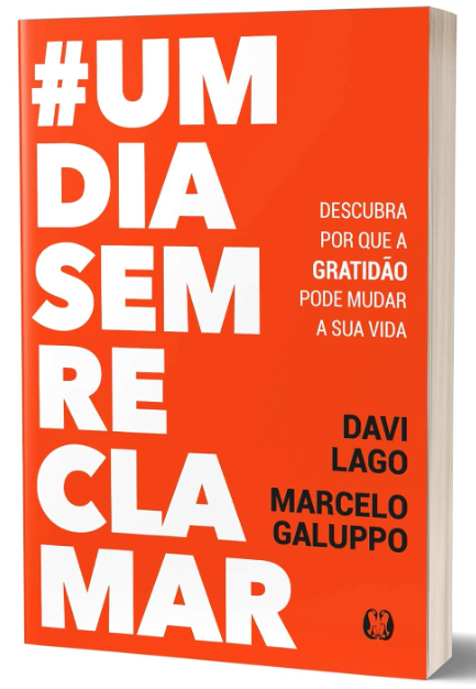 #Umdiasemreclamar: Descubra por que a Gratidão Pode Mudar a sua Vida