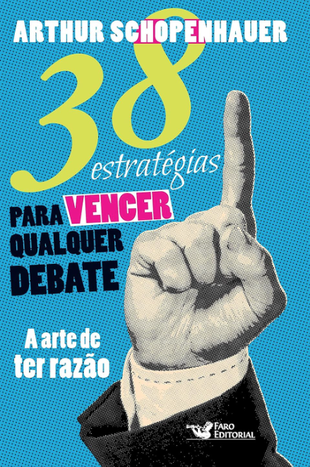 38 Estratégias Para Vencer Qualquer Debate