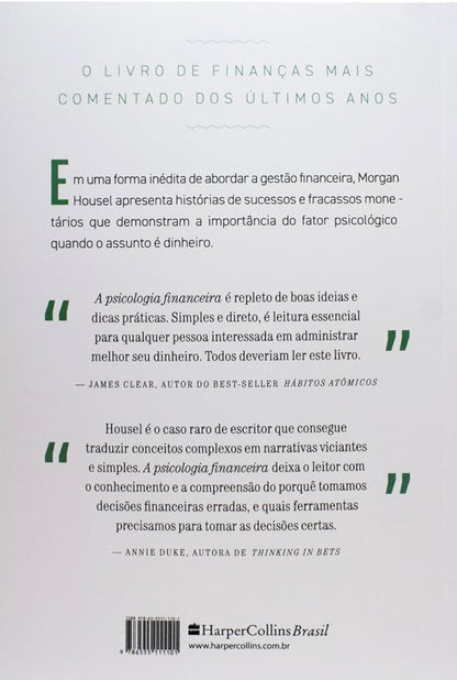 A Psicologia Financeira: Lições Atemporais Sobre Fortuna, Ganância e Felicidade