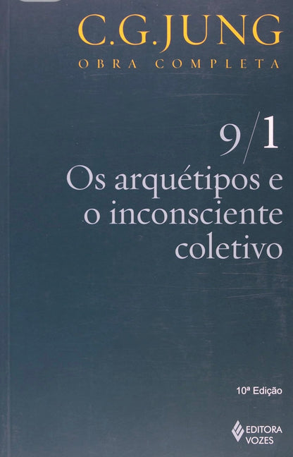 Arquétipos e o Inconsciente Coletivo Vol. 9/1