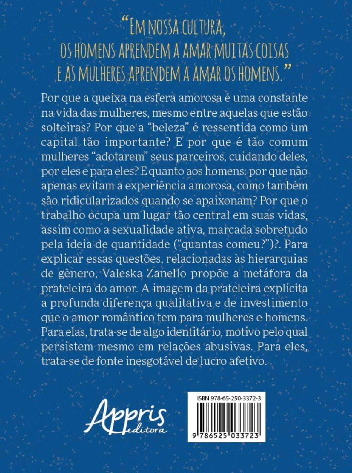 A Prateleira do Amor: Sobre Mulheres, Homens e Relações