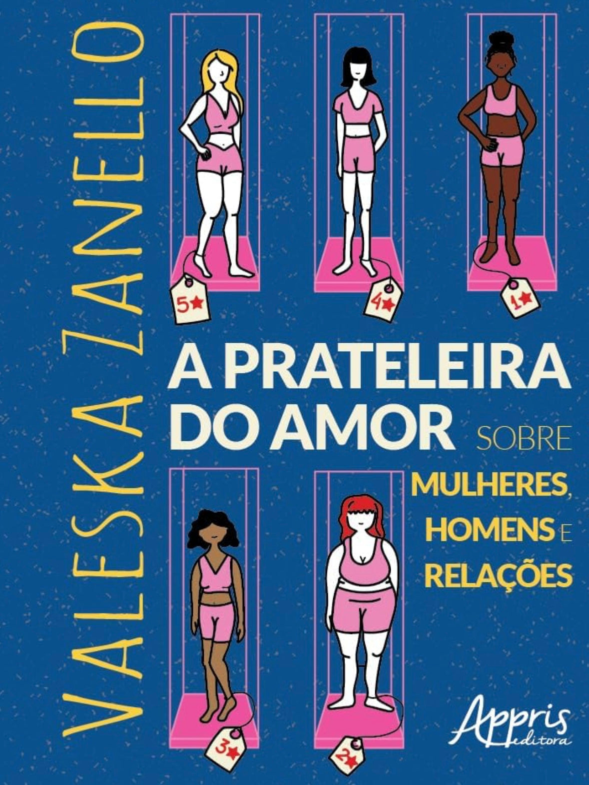 A Prateleira do Amor: Sobre Mulheres, Homens e Relações