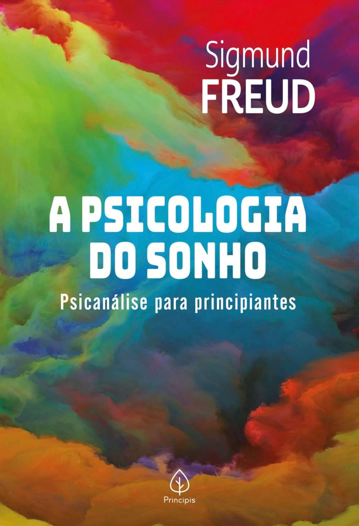 A Psicologia do Sonho: Psicanálise Para Principiantes